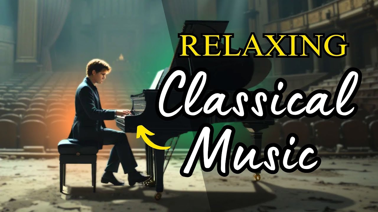 Relaxing Classical Music: Beethoven, Bach, Chopin, Mozart. Timeless Melodies for the Soul