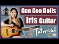 Iris - Goo Goo Dolls Beginner Guitar Lesson Tutorial EASY [ Chords | Strumming | PlayAlong ]
