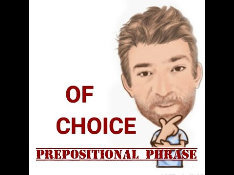 English Tutor Nick P Adjective Phrase (132) Of Choice - Origin