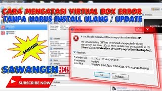 Download lagu CARA MENGATASI VIRTUAL BOX EROR TANPA INSTAL ULANG DAN UPDATE mp3 Download lagu CARA MENGATASI VIRTUAL BOX EROR TANPA INSTAL ULANG DAN UPDATE mp3