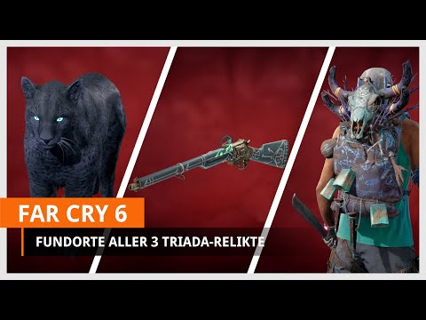 Far Cry 6: Alle 3 Triada-Relikte (Fundorte für Gewehr La Varita, Supremo Triador und Amigo Oluso)