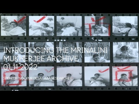 Talk | Introducing the Mrinalini Mukherjee Archive