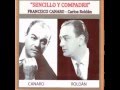 Tanda Francisco Canaro con Carlos Roldan 