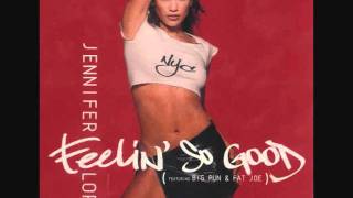 Feelin&#39; so good - Jennifer Lopez - On the 6