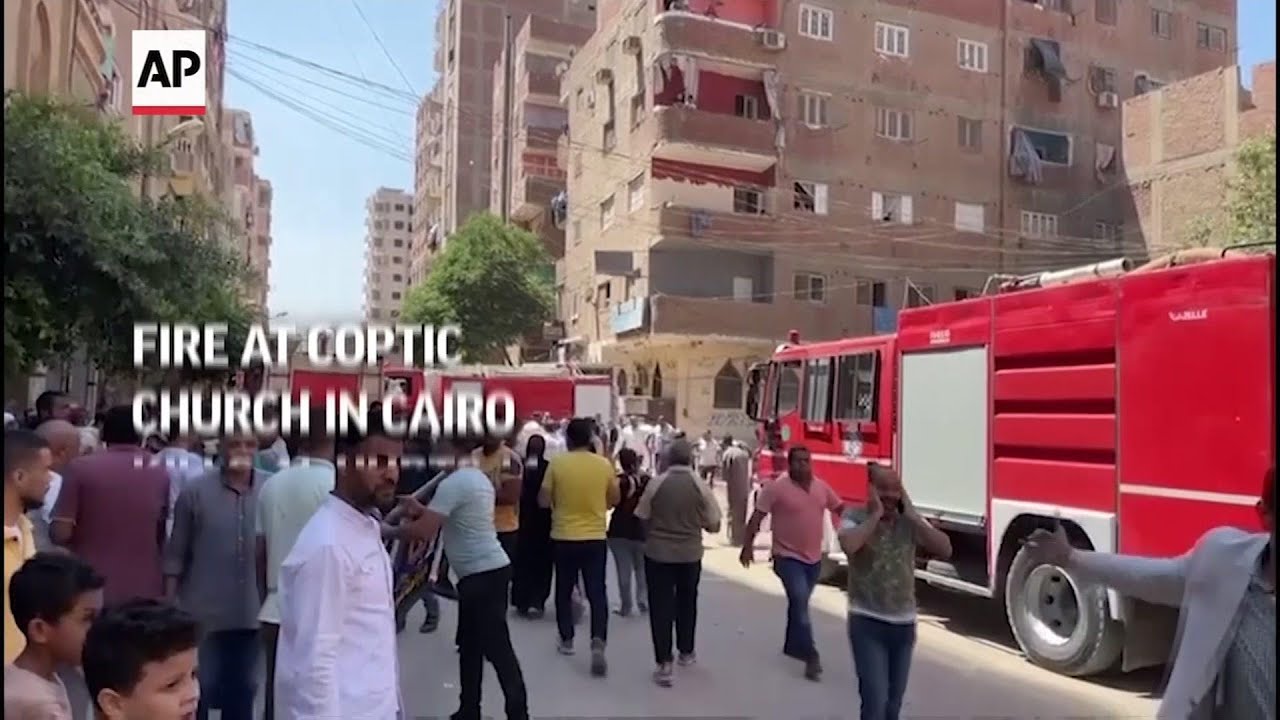 Fire at Coptic church in Cairo kills 41 and hurts at least 14