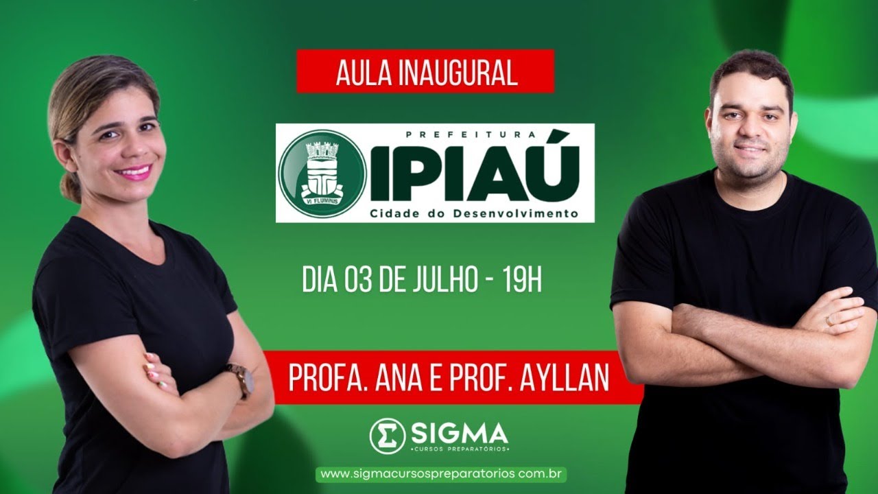 AULA INAUGURAL: PREFEITURA MUNICIPAL DE IPIAÚ-BA