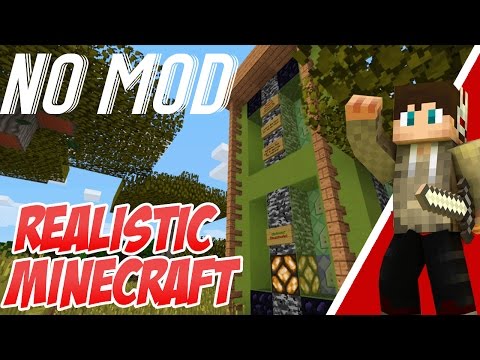 Guillian -  A realistic no mod!  |  Introducing the no mod “REALISTIC MINECRAFT”!  - [1.11]