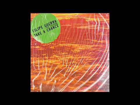 Filipe Guerra Feat. LuGuessa - Take a Chance