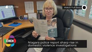 Niagara police report sharp rise in domestic violence investigations