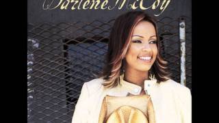 Darlene McCoy- If There Was No You