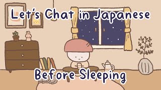 Download lagu Every Night Japanese Conversation Practice Before Sleeping mp3