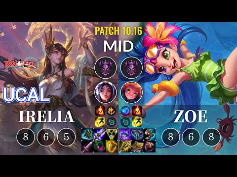 KT Ucal Irelia vs Zoe Mid - KR Patch 10.16