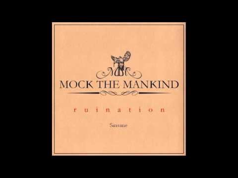 Mock The Mankind - Sinsane