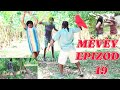 MÈVÈY EPIZOD 19/SYA/DYESEL/AKI/BRIKÈ/TIFANM/DJOULY