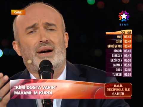 Halil Necipoğlu - Kimi Dosta Varır (Muhayyer Kürdi İlahi)