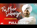 Tu Hoor Sohniye - Official Song | Balwinder Safri | The Safri Boyz | Latest Punjabi Song 2020