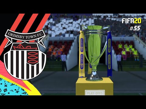 PLAY-OFF FINAL SPECIAL!!! #55 S4 | FIFA 20 GRIMSBY TOWN RTG CAREER MODE