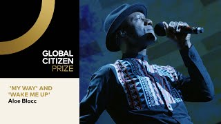 Aloe Blacc Performs &#39;My Way&#39; and &#39;Wake Me Up&#39; | Global Citizen Prize 2022