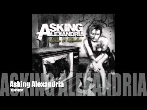ASKING ALEXANDRIA - Closure