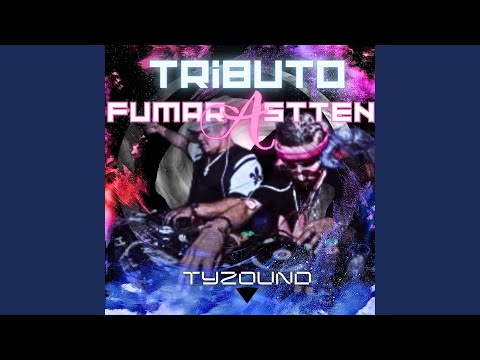 TRIBUTO A FUMARASTTEN