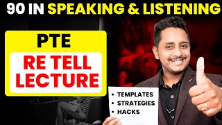 PTE Re-Tell Lecture Templates, Strategies & Hacks - 90 in Speaking & Listening | Skills PTE Academic