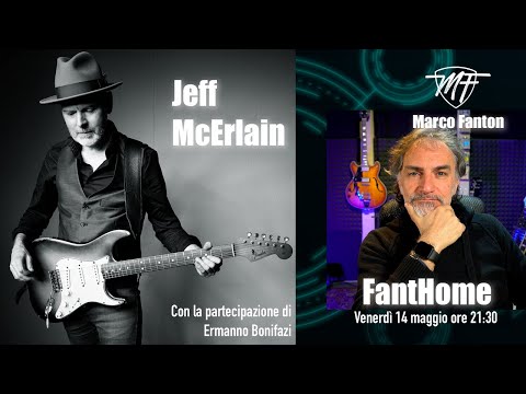 FANTHOME - JEFF MCERLAIN con Ermanno Bonifazi