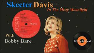 Skeeter Davis &amp; Bobby Bare - In the Misty Moonlight (곡해설포함) / 스키터 데이비스, 바비베어 - 희미한 달빛아래