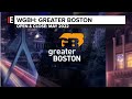 WGBH Greater Boston Open Close May 2022