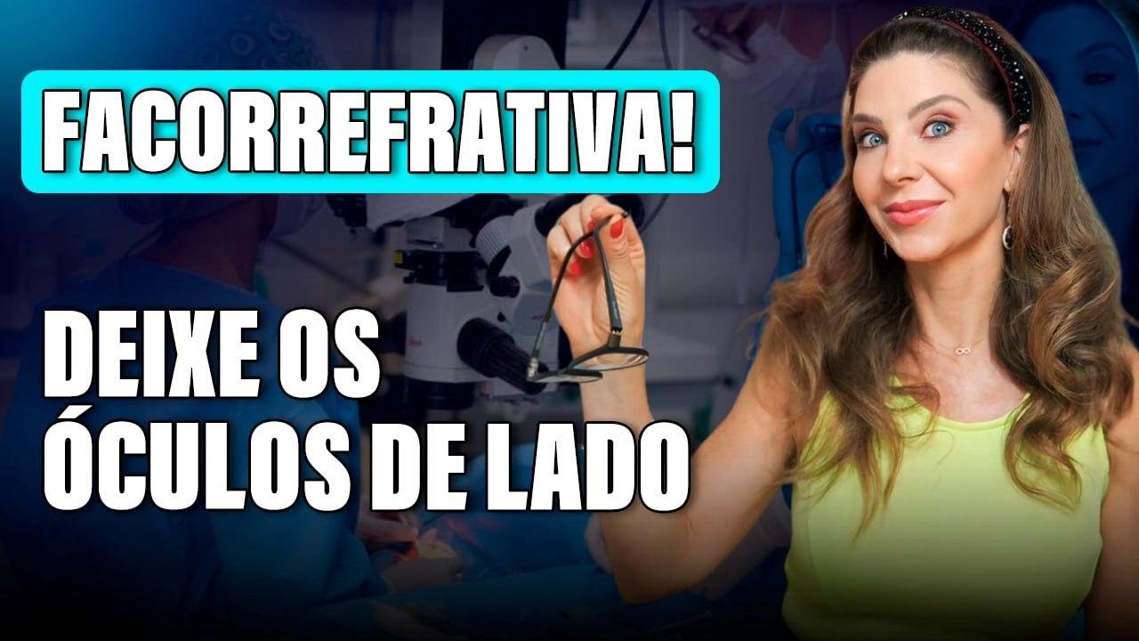 Facorrefrativa - Deixe os Óculos de Lado