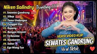 Download lagu Niken Salindry - SEWATES GANDRUNG - SIKEP - TAMU UNDANGAN || FULL ALBUM DANGDUT KOPLO CAMPURSARI mp3