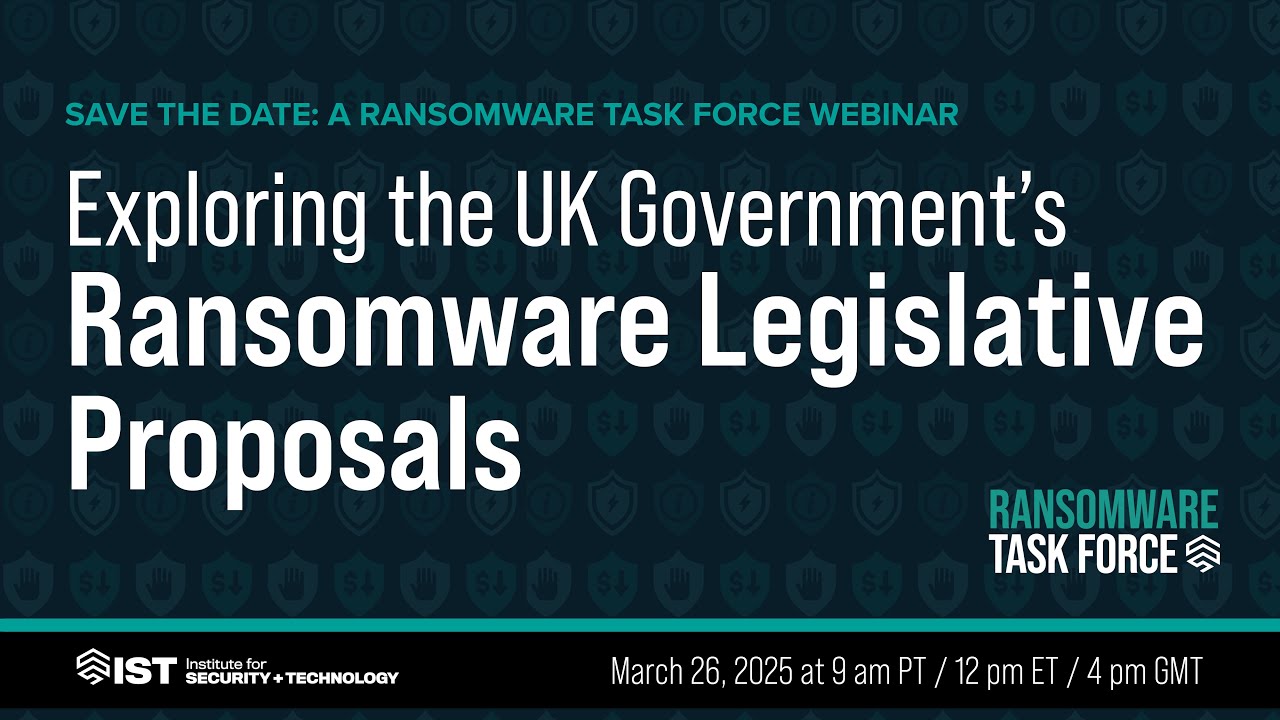 Exploring the UK’s Ransomware Legislative Proposals