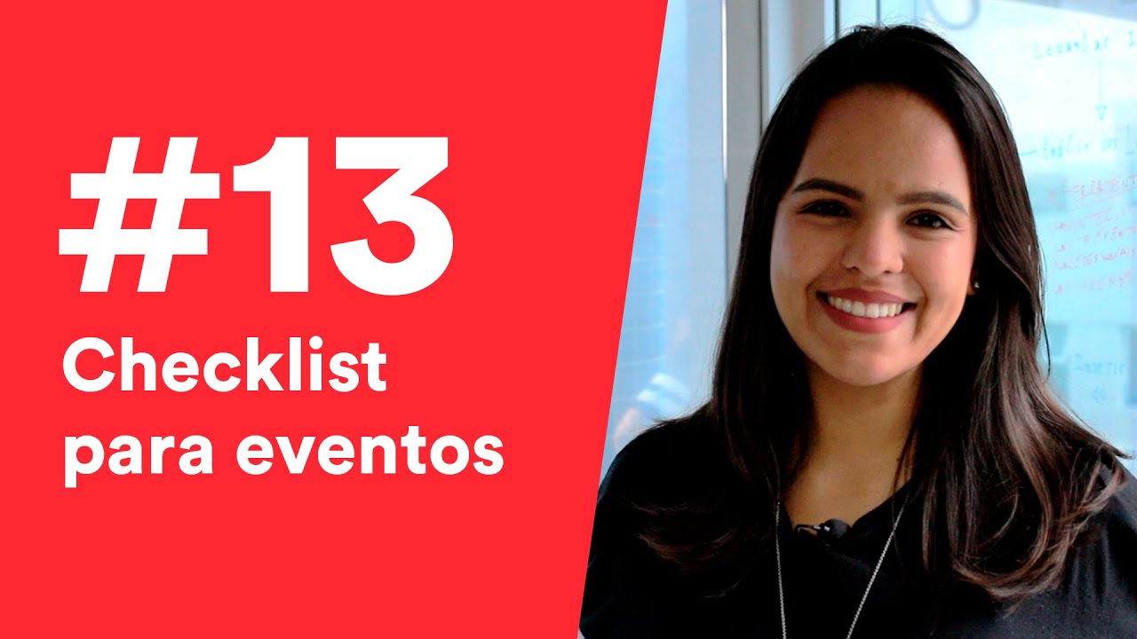 #13 - Saiba tudo o que um checklist para eventos precisa ter
