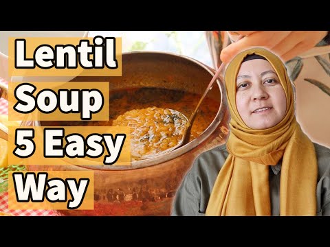 5 Lentil Soup Recipe To Save Your Day!  Donating To Türkiye