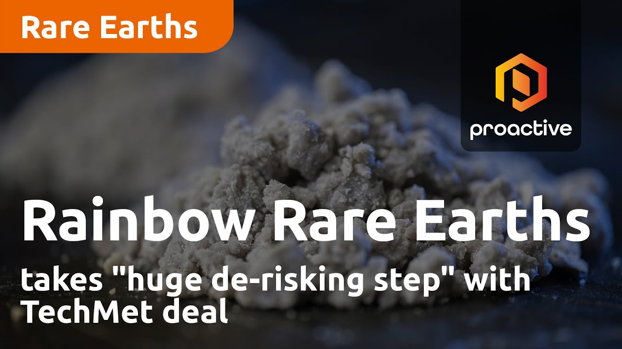 Rainbow Rare Earths takes "huge de-risking step" with TechMet deal