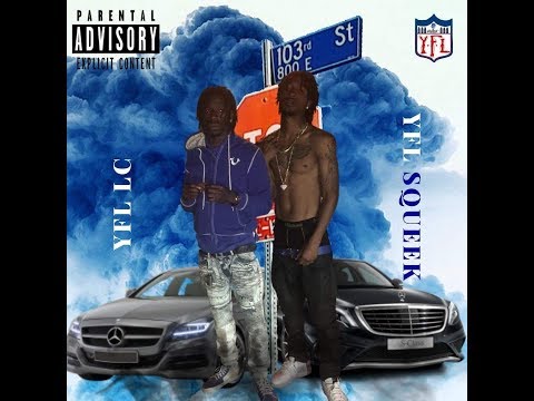 103 - YFL Squeek feat. YFL LC