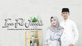 Download lagu Nadia Nur Fatimah feat Zahron Nasywa - Innafil Jannati || ان فى الجنة mp3