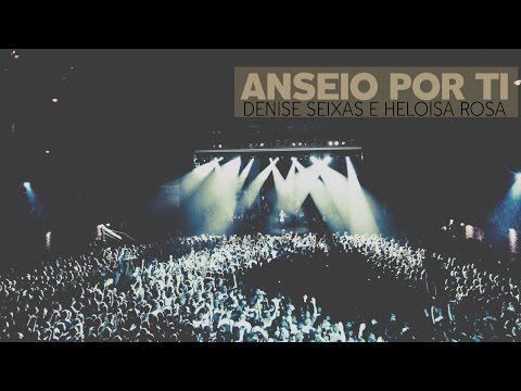 Anseio Por Ti video