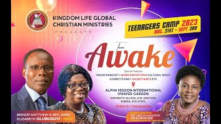 DAY 2 - AWAKE - TEENS CAMP 2023 - FRIDAY 1ST SEPTEMBER, 2023.