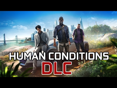 WATCH DOGS 2 (Human Conditions) DLC Walkthrough Gameplay Part 1 (Developer DEMO)