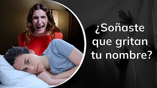 Que significa soñar que una voz te llama por tu nombre y te despiertas