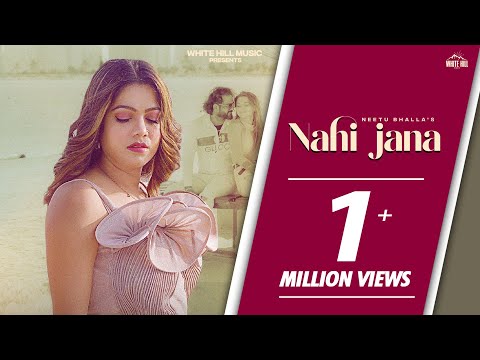 Nahi Jana Lyrics - Neetu Bhalla, Rahul & Bunty
