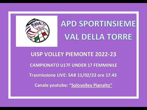 1a Live PIANALTO U17F Poirino - APD SPORTINSIEME VAL DELLA TORRE - UISP VOLLEY PIEMONTE 2022/23 U17F