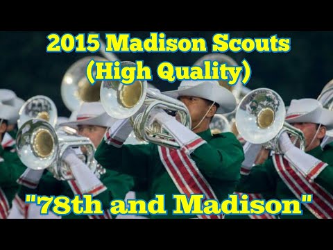 2015 Madison Scouts Finals (High Quality)