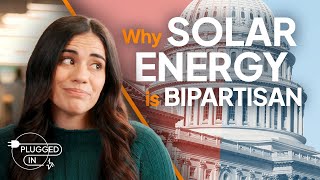 Solar energy is bipartisan | Plugged In