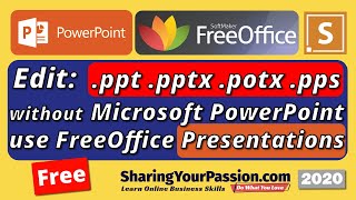 How to open .ppt .pptx .potx .pps without Microsoft PowerPoint - FreeOffice 2020
