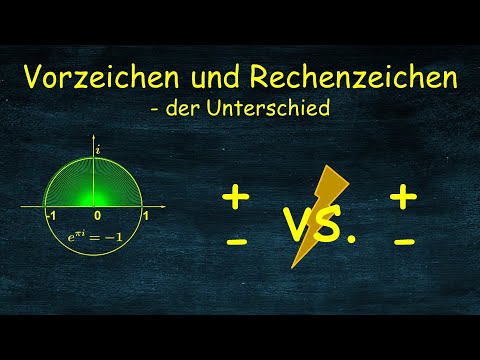 Vorzeichen vs. Rechenzeichen - der Unterschied
