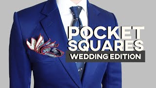 How To Fold a Pocket Square For A Wedding ! 5 EXQUISITE WAYS TO FOLD A POCKET SQUARE