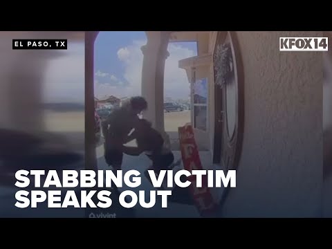 El Paso man recounts terrifying stabbing incident in far east El Paso