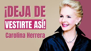 7 Style Mistakes That Age You, According to Carolina Herrera