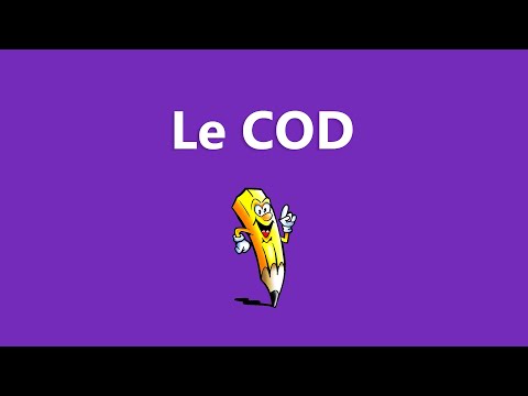 Le complément d'objet direct (COD) - La conjugaison